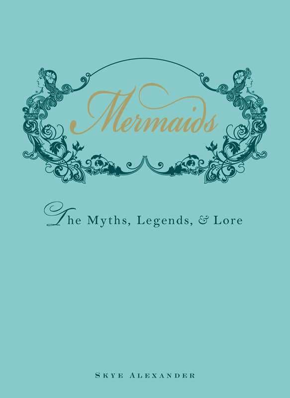 Simon & Schuster - Wholesale Folklore & Mythology - Mermaids by Skye Alexander0
