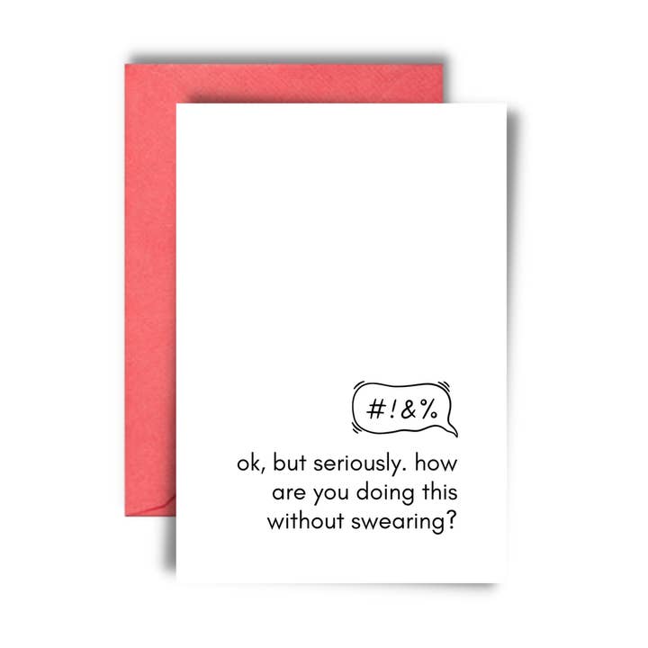 How Are You Doing This Funy Sweary Sympathy Card for wholesale by Imperfect Inspiration