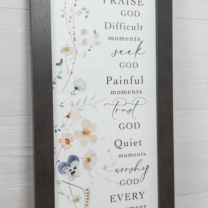 Happy Moments Praise God Difficult Moment Seek God Religious for wholesale by Summer Snow Art