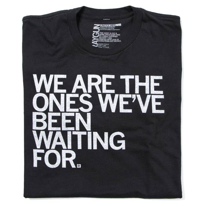 We Are The Ones for wholesale by RAYGUN