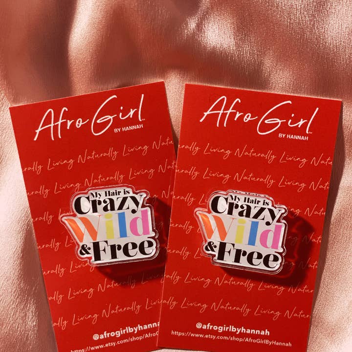 Pin acrílico loco, salvaje y gratuito para venta al por mayor de AfroGirl By Hannah