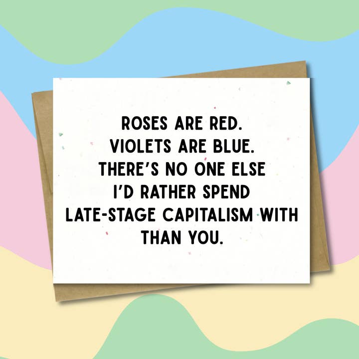Love - Late-Stage Capitalism for wholesale by Bitter Ink Studio