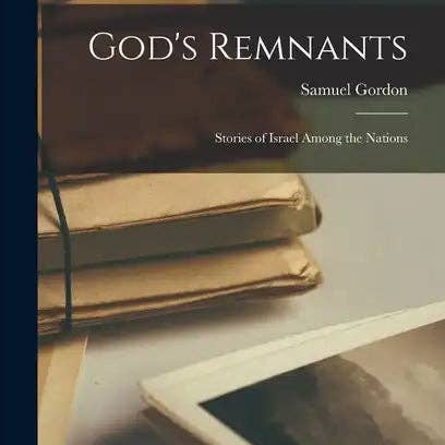 Books by splitShops - Wholesale Book - Adult - God's Remnants: Stories of Israel Among the Nations - Hardcover