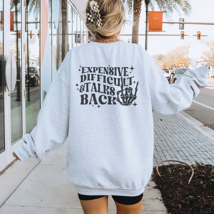 Trendznmore – wholesale Graphic sweatshirt – Women’s – Expensive Difficult and Talks Back Crewneck Sweatshirt