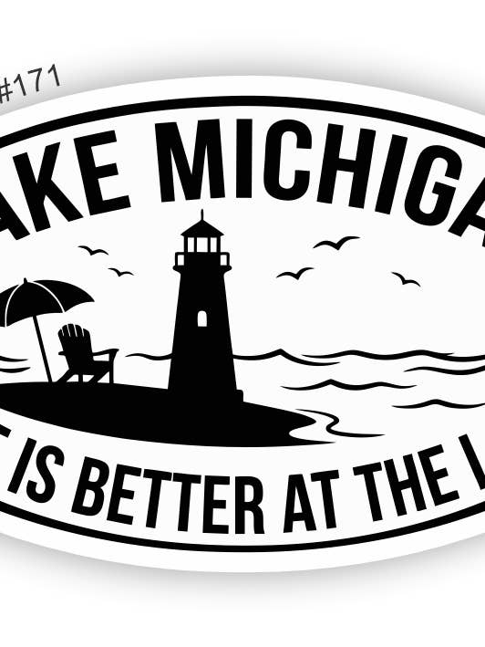 La vie est meilleure au lac du Michigan - Autocollant pour la vente par Big monkey