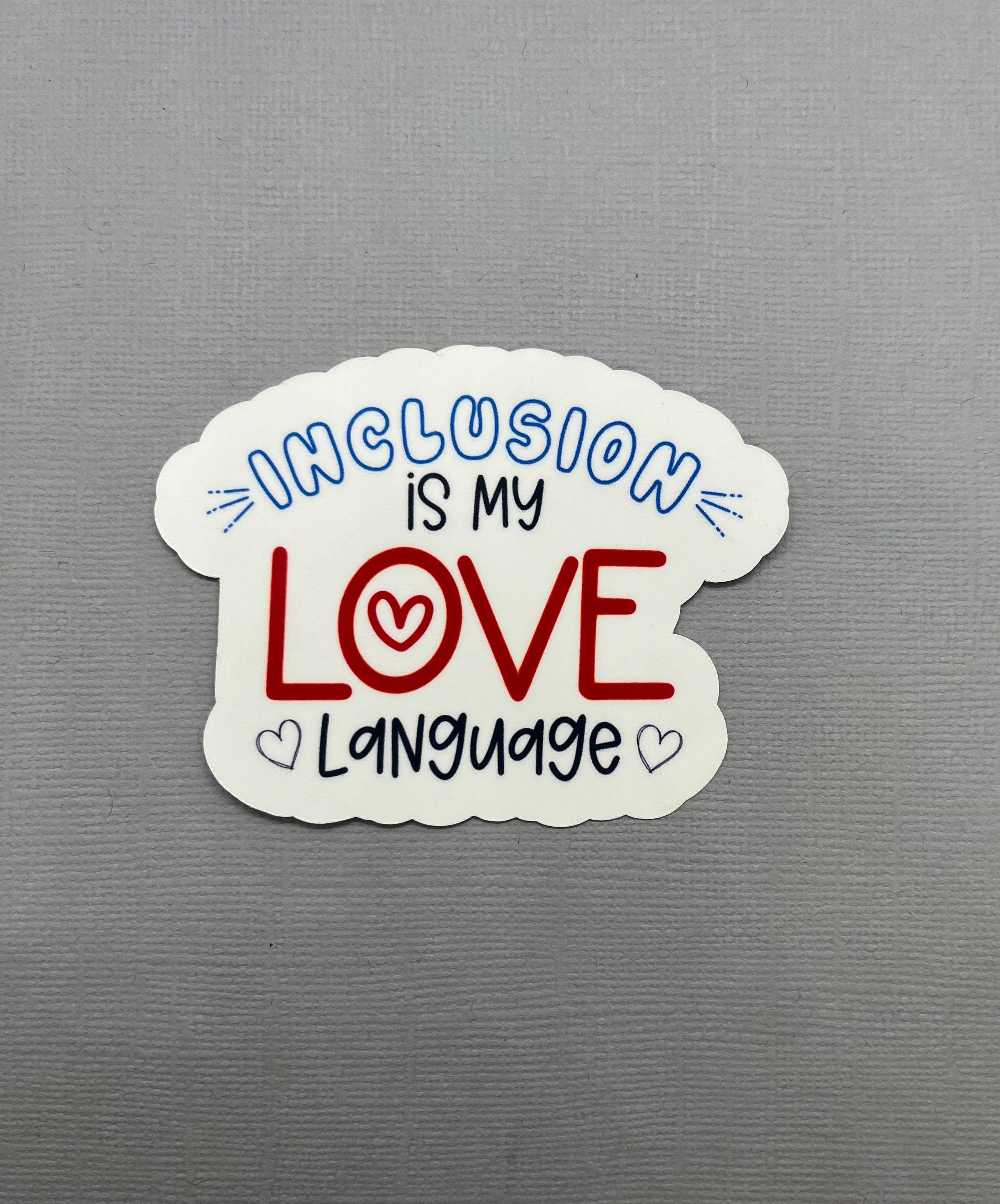 Made with Monday - Wholesale Sticker - Inclusion is my love language Sticker0