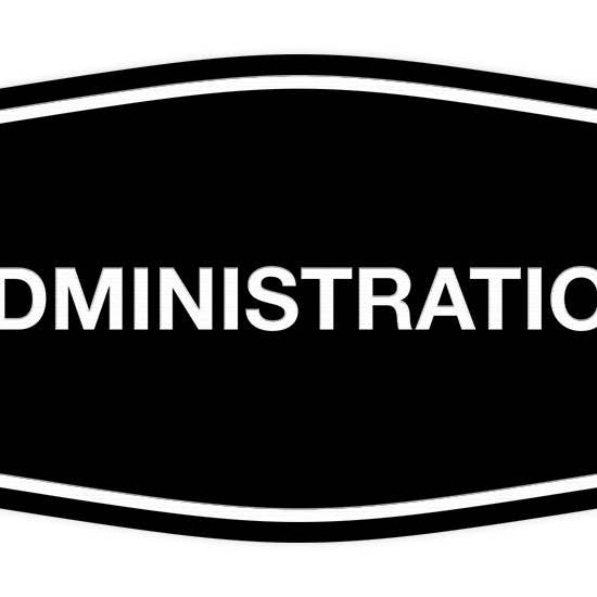 Signs ByLITA Fancy Administration Sign for wholesale by All Quality