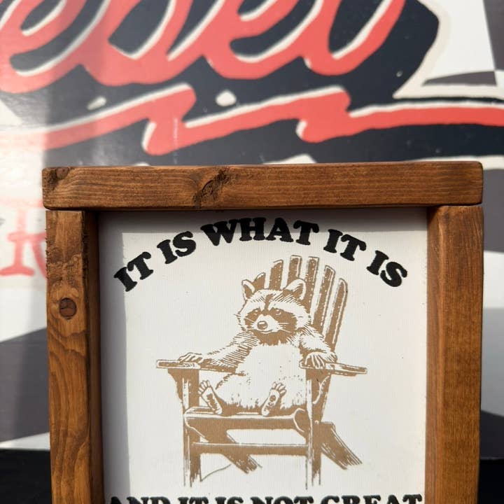 It is what it is and it’s not that great framed sign for wholesale by Rebel Roses