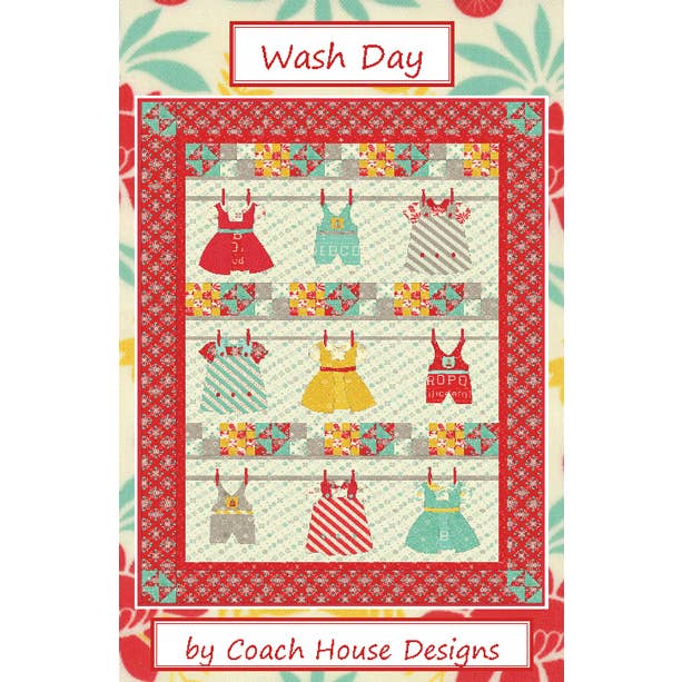Coach House Designs - Wholesale Quilt - Wash Day Quilt Pattern1
