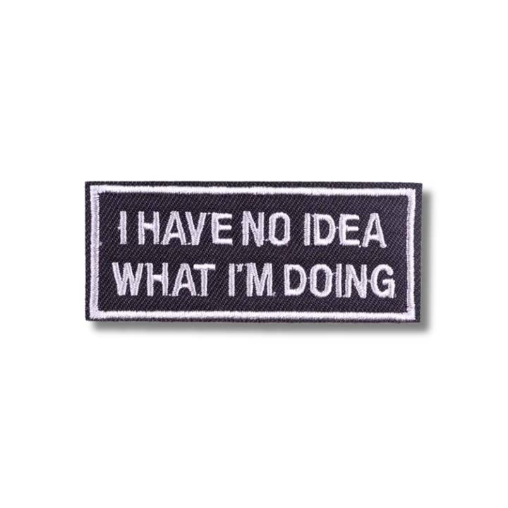 Love, Paige Designs - Wholesale Patch - No Idea Embroidered Iron On Patch