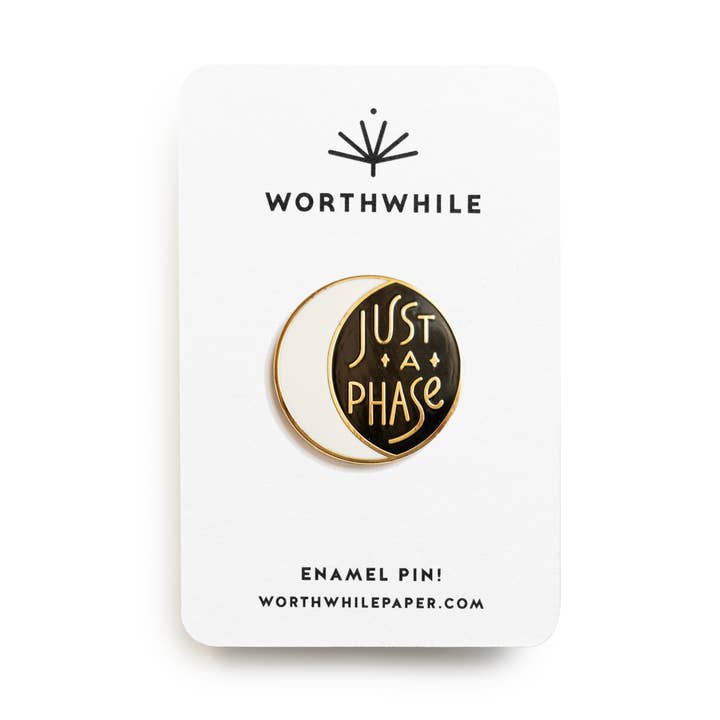 Just a Phase Moon Enamel Pin for wholesale by Worthwhile Paper
