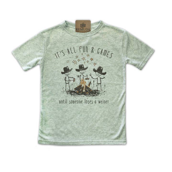 Remuda Western Wear - Wholesale T-Shirt - Kids - It's All Fun & Games Until Someone Loses A Weiner - Toddler Camping Tee6
