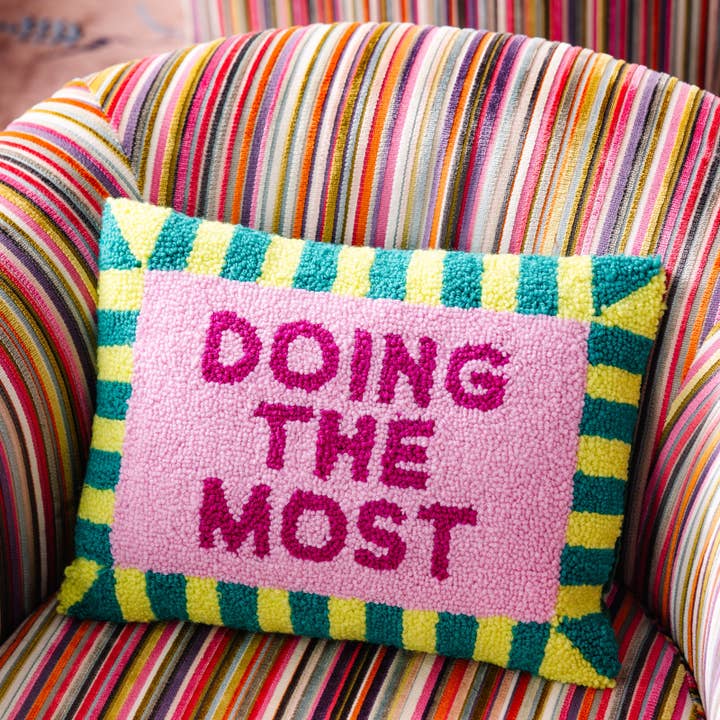 Doing the Most Pillow for wholesale by Furbish Studio