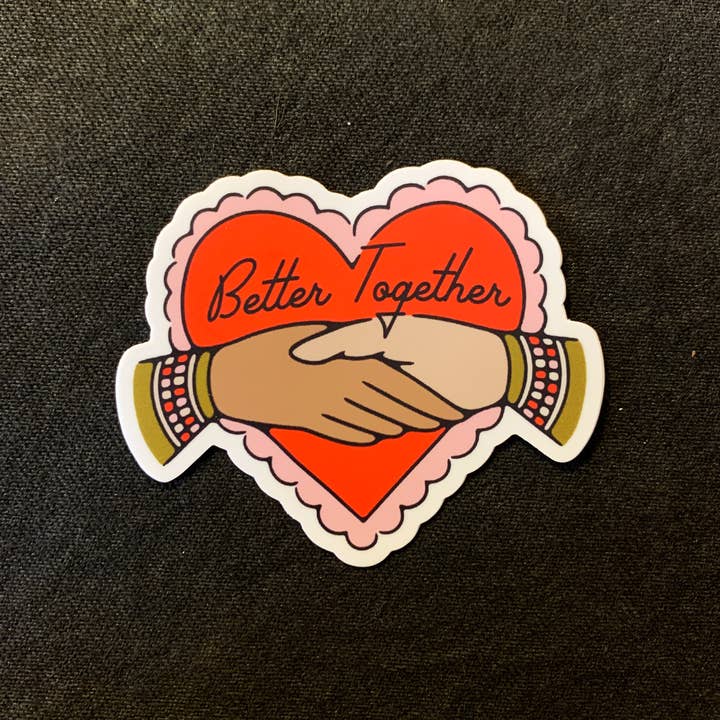 Houndstooth Design + Supply Co - Wholesale Sticker - Better Together Sticker1