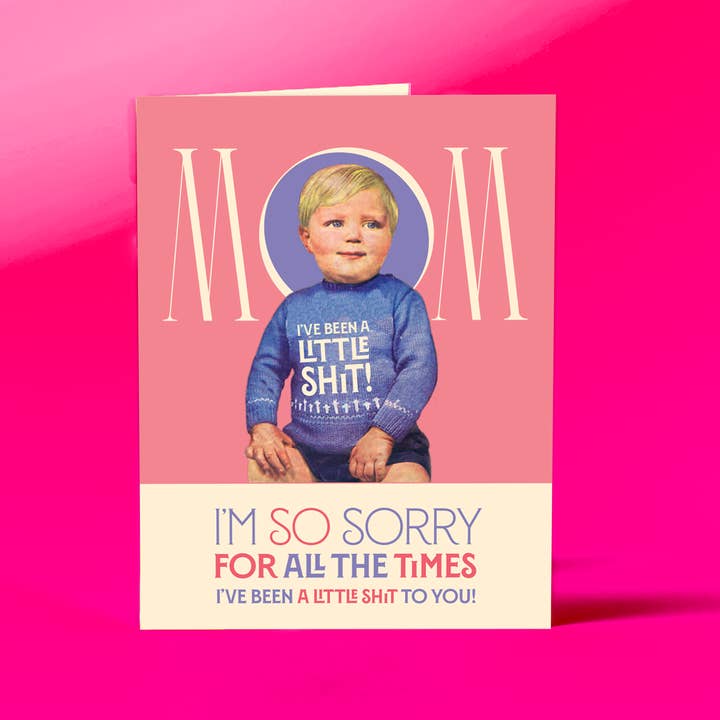 OffensiveDelightful - Wholesale Mother's Day Card - I'M A LITTLE SHIT! mother's day card