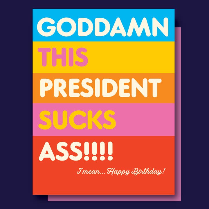 offensivedelightful - Wholesale Birthday Card - THIS PRESIDENT SUCKS! birthday card1