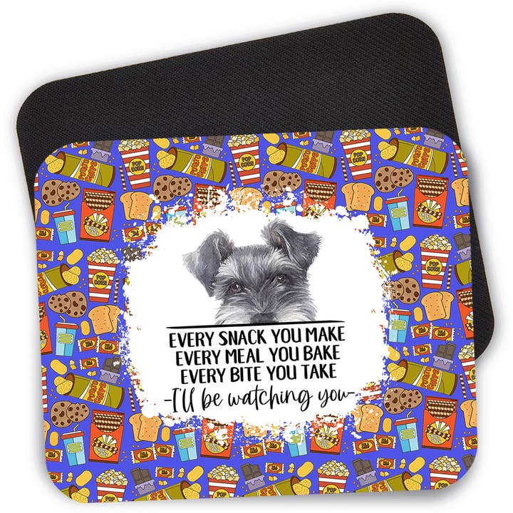 Schnauzer Peeking Dog Every Bite You Take Gaming Mouse Pad for wholesale by Swanky Bazaar