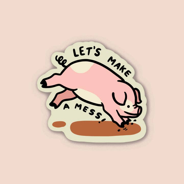 The Golden Doodle - Wholesale Sticker - Kids & Baby - Let's Make a Mess - pig waterproof vinyl sticker