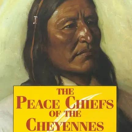 Books by splitShops - Wholesale History & Geography - Peace Chiefs of the Cheyenne - Paperback