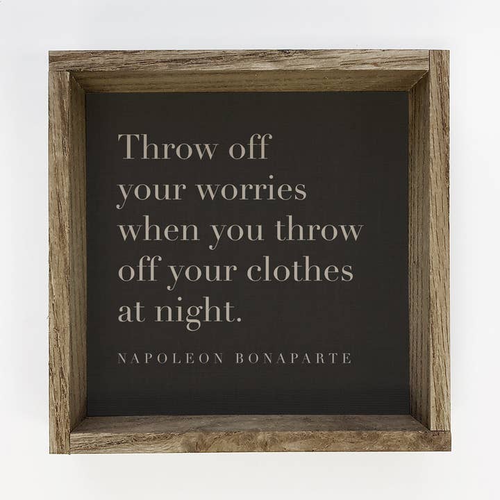 Hangout Home - Wholesale Sign - Quote Throw Off Your Worries - Farmhouse Word Art - Framed0