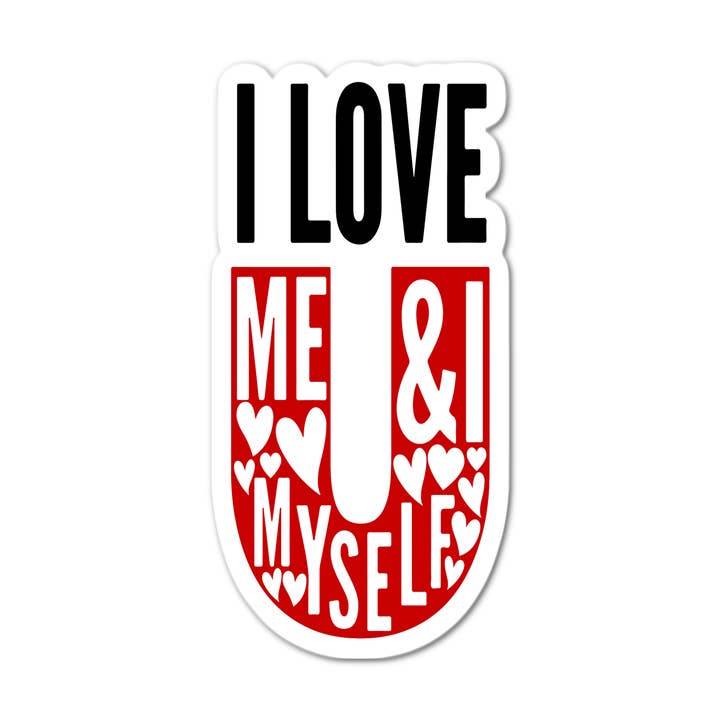 I LOVE ME & I Sticker for wholesale by Stick-It Expressions