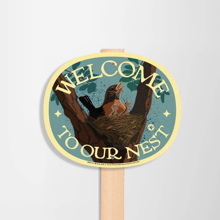 Wirtheim Poster Arts LLC - Wholesale Outdoor Sign - Welcome To Our Nest - Bird Home and Garden Sign