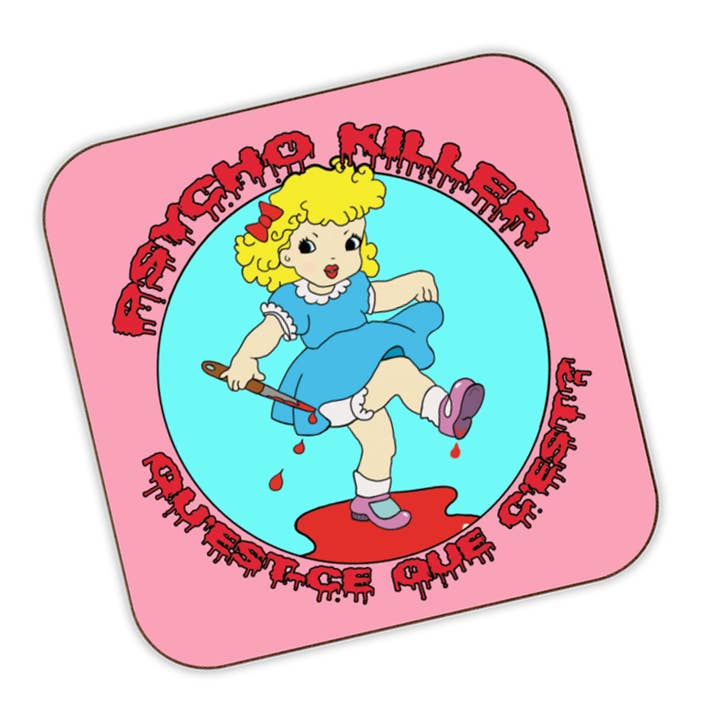 Schattige Kitsch Psycho Killer Drankonderzetter voor wholesale door Bite Your Granny