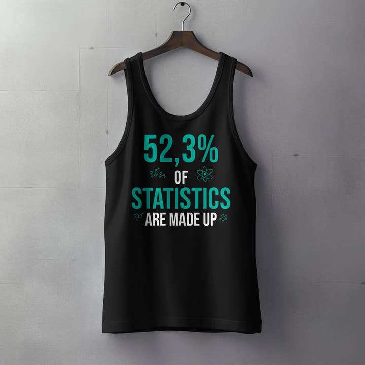 FreakyTeeFactory - Wholesale Screen Printed T-Shirt - Unisex - Unisex Statistics T-Shirt for Data Scientists, Math Geeks Tee, Funny Science Nerdy Shirt, Casual Teacher Apparel, Gift Idea12
