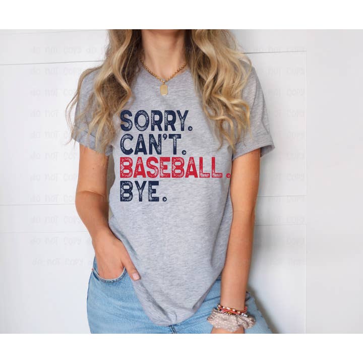 Sorry Can't Baseball Bye - DTF Transfer for wholesale by Sassy and Sublime