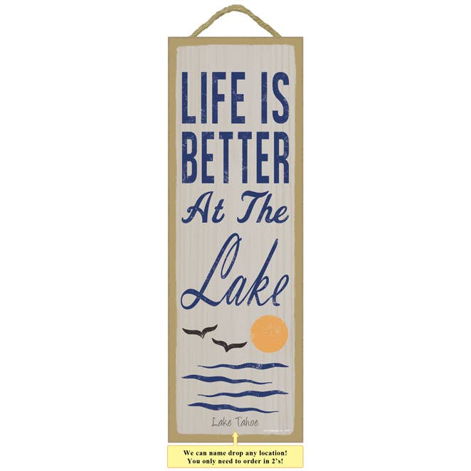 Life is better at the lake (water, sun & bird image) NEW pri for wholesale by SJT Enterprises, Inc.