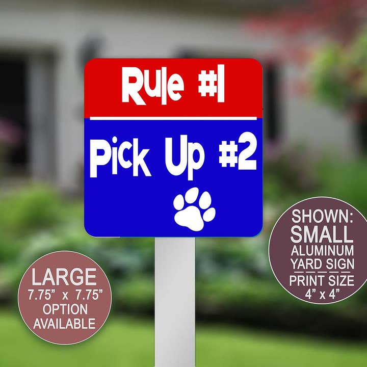 Rule #1 Pick Up #2 Dog Poop Yard Sign for wholesale by Swanky Bazaar