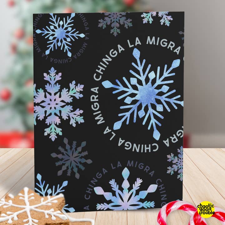 Chinga La Migra subversive holiday card - anti-ICE snowflake and other Purchase Wholesale laine ice. Free Returns & Net 60 Terms on Faire trending on Faire.