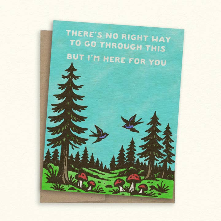 There's No Right Way To Go Through This Greeting Card for wholesale by SheeleyCo
