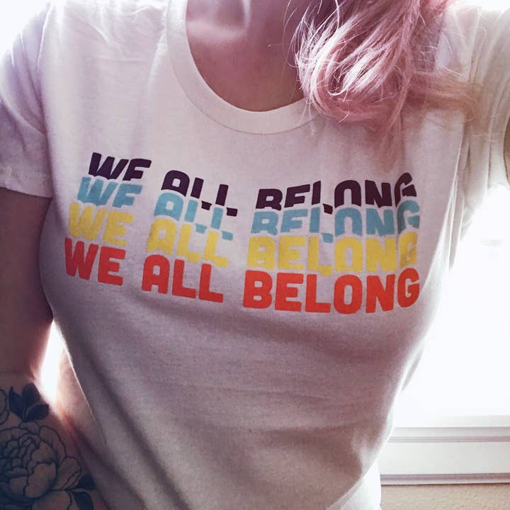 We All Belong Women's Tee for wholesale by Savage Seeds