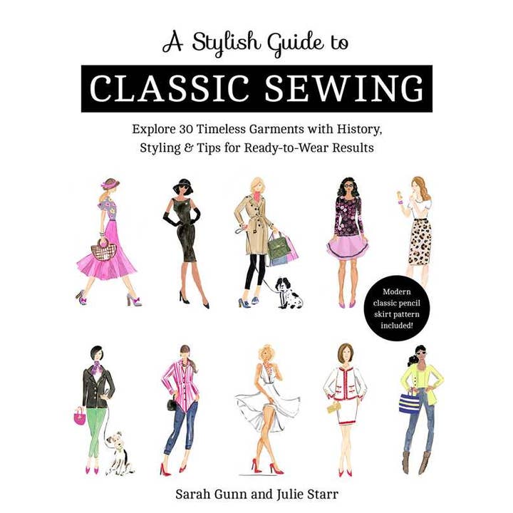 Stylish Guide to Classic Sewing by Julie Starr for wholesale by Simon & Schuster
