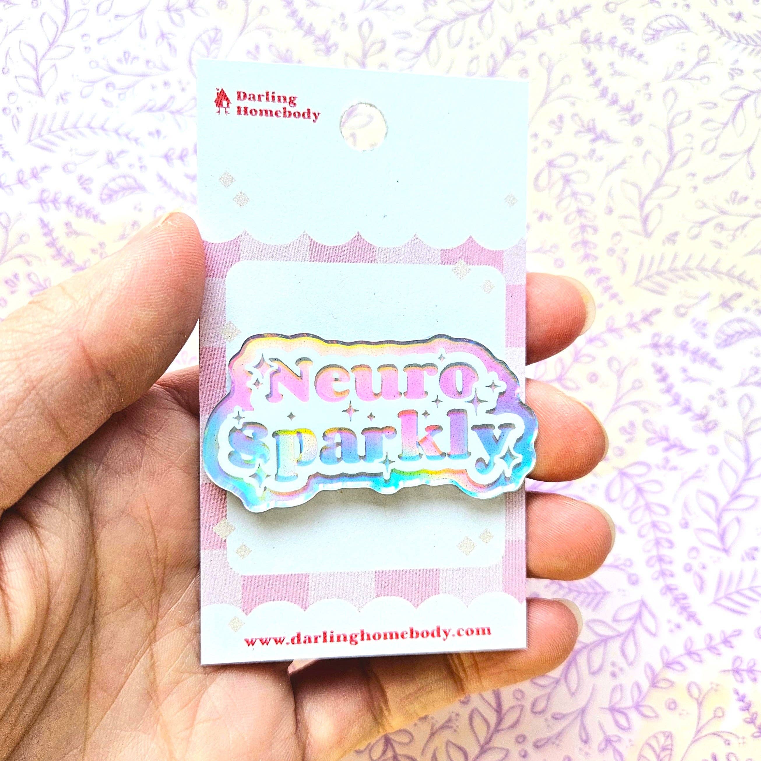 Darling Homebody – Großhandel Anstecker/Button – Neurofunkelnder Stift. Holographischer Acryl-Pin.