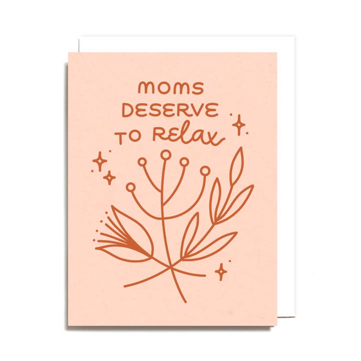 Moms Deserve To Relax Card for wholesale by Worthwhile Paper