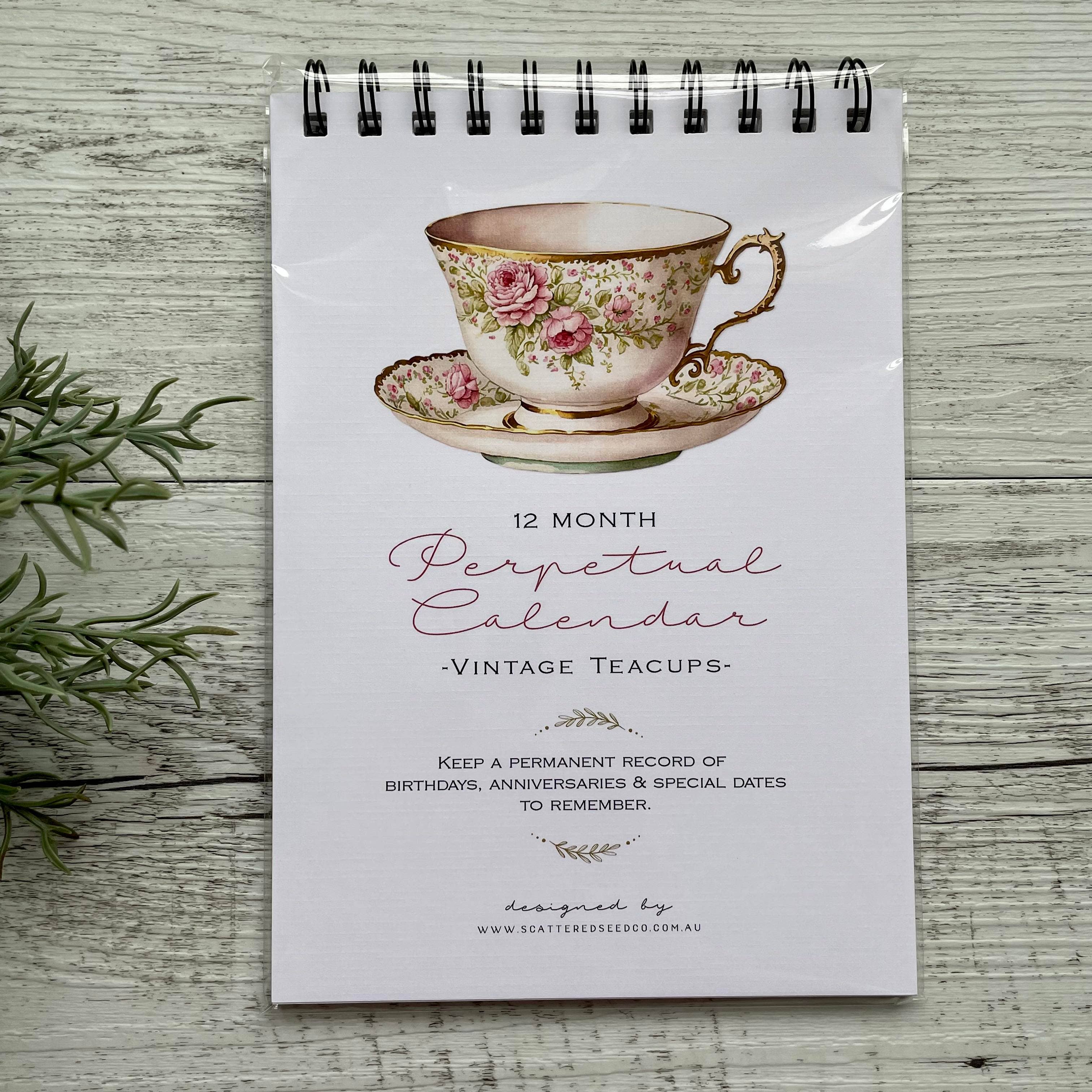Scattered Seed Co - Wholesale Calendar - Vintage Teacups Perpetual Calendar - Birthday Record book7