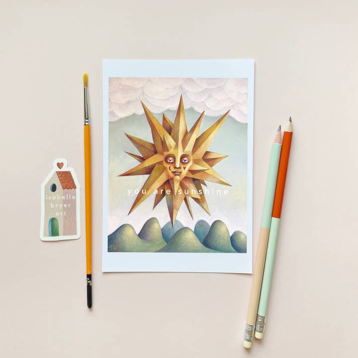 Isabelle Bryer Art - Wholesale Everyday Greeting Card - You Are Sunshine Greeting Card – 5x7 Blank Card and Envelope