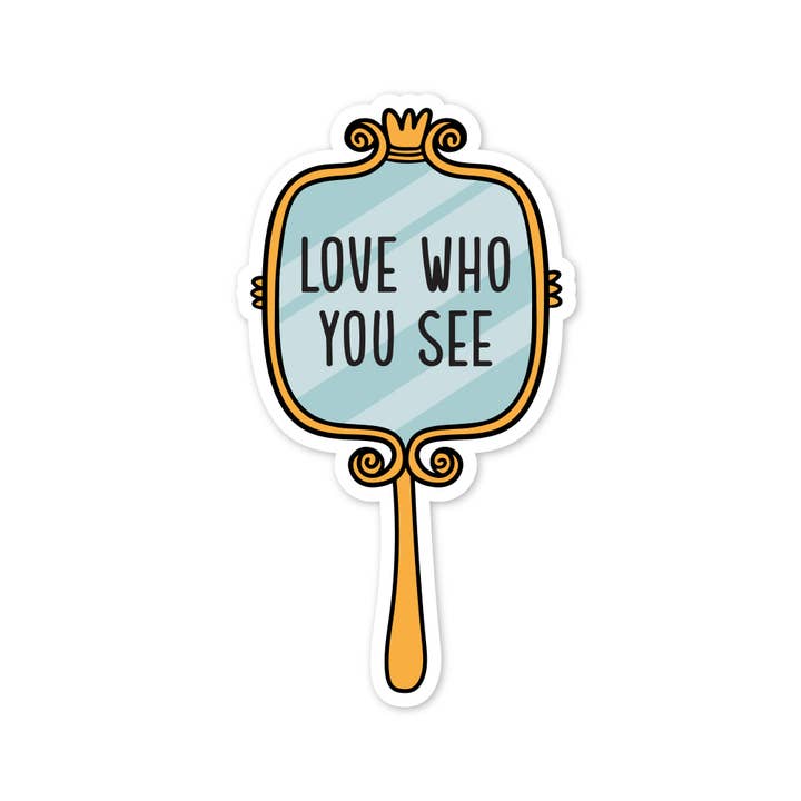 Adhesivo para espejo Love Who You See para venta al por mayor de The Stickerie