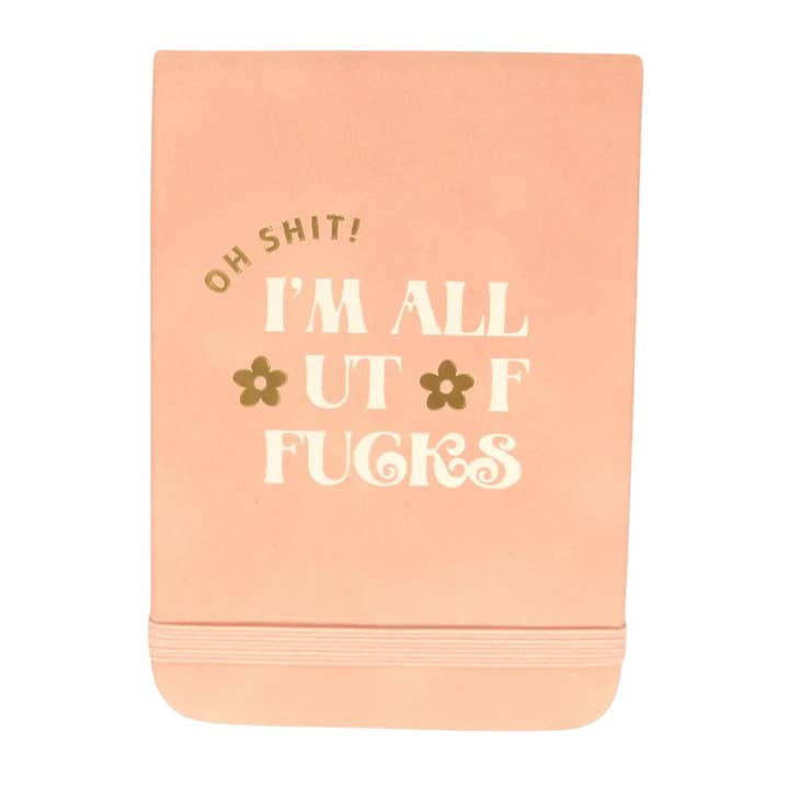 SALE - Oh Shit I'm All Out Of Fucks - Pocket Journal for wholesale by Properly Improper