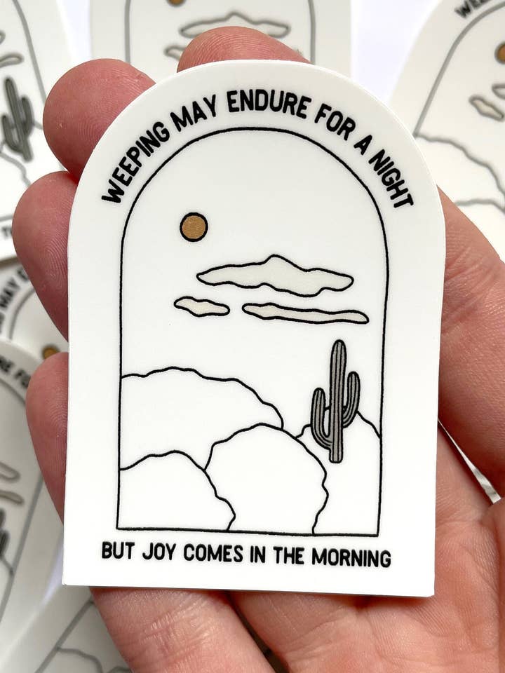 Adesivo Joy Comes In The Morning | Adesivi Faith per la vendita all'ingrosso da parte di Brianna Collins Designs