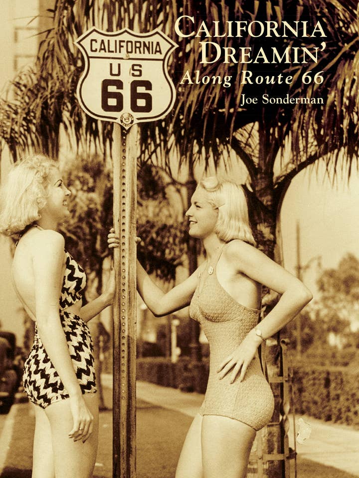 California Dreamin' Along Route 66 for wholesale by Arcadia Publishing