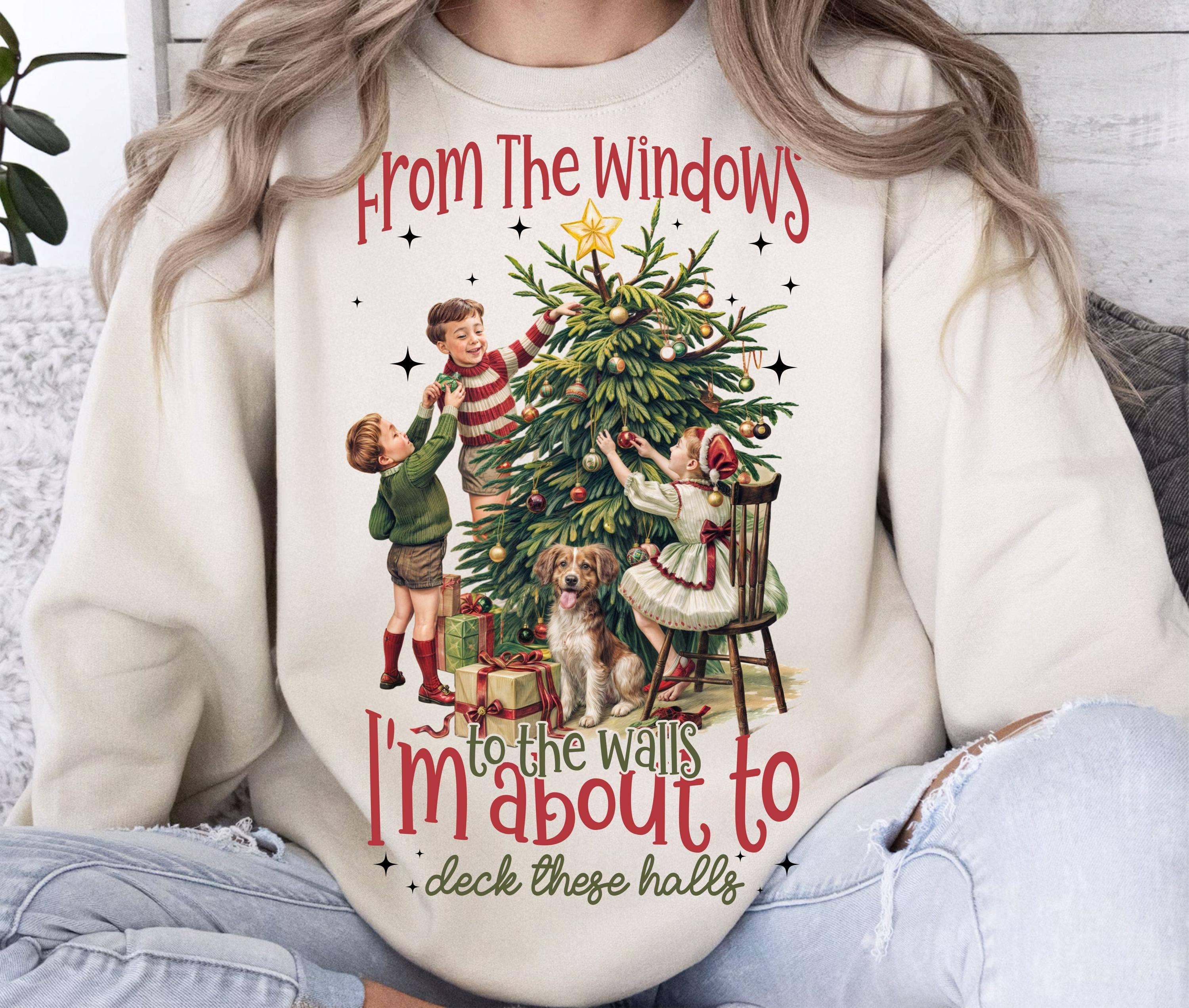 NVC Ecommerce LLC - Wholesale T-Shirt (Graphic) - Women's - I'm About To Deck These Halls Shirt, Christmas Sweatshirt1