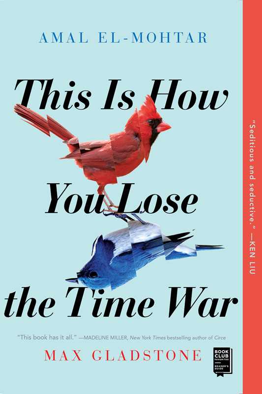 Simon & Schuster - Wholesale Science Fiction - This Is How You Lose the Time War by Amal El-Mohtar0