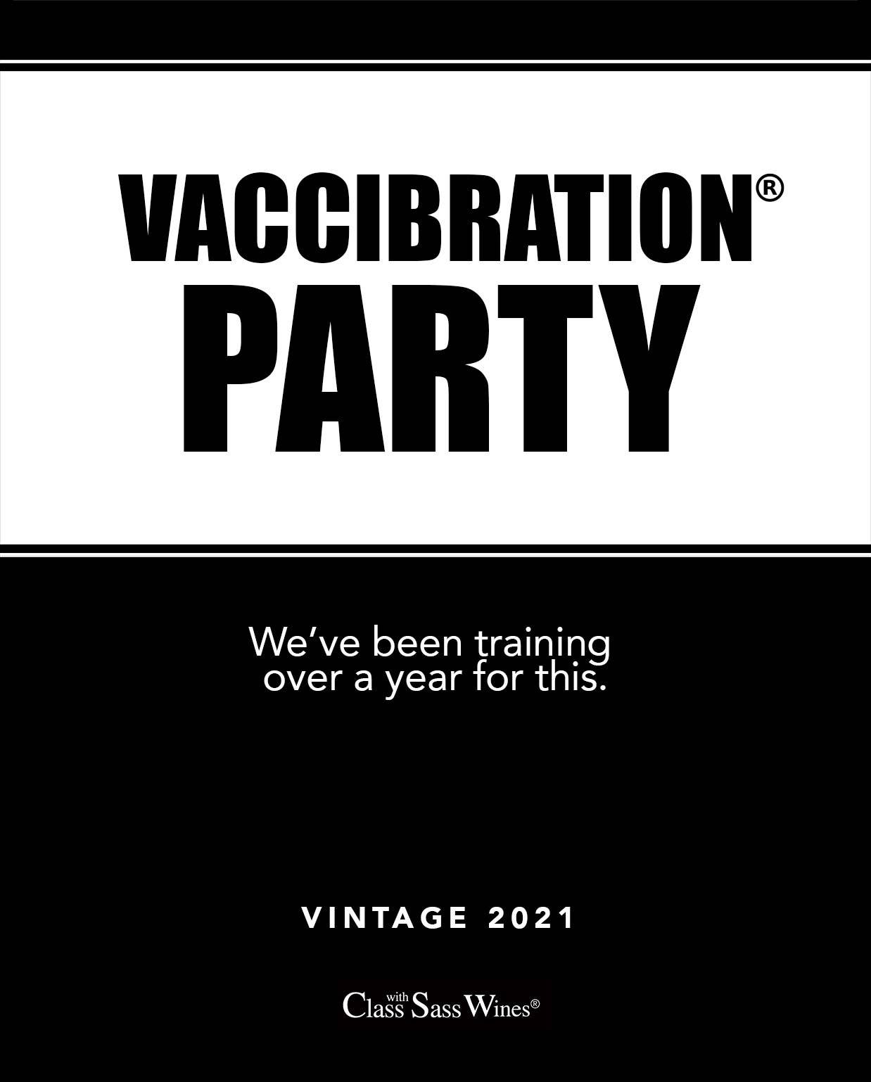 Class With Sass Party Decor - Wholesale Gift Tag Label - "Vaccibration Party" 2021 . Fun Wine Bottle Labels.1