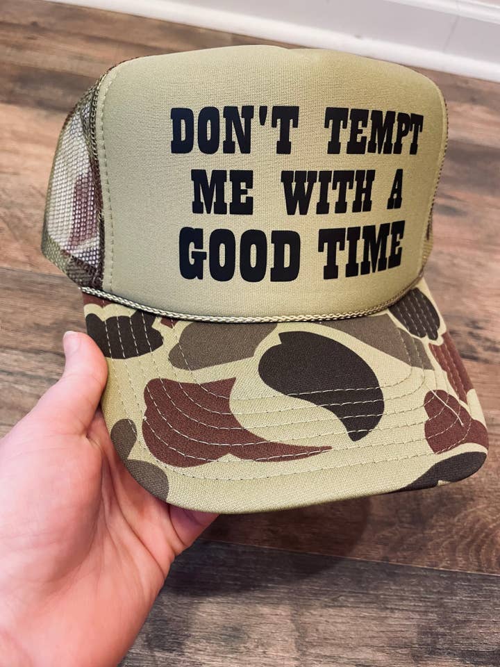 Don't Tempt Me With a Good Time Camo Trucker Hat for wholesale by Wills Creek Designs