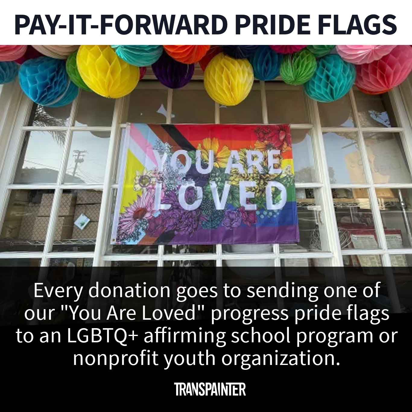 Transpainter - Wholesale Flag - You Are Loved Flag | LGBTQ Rainbow Pride Flag10