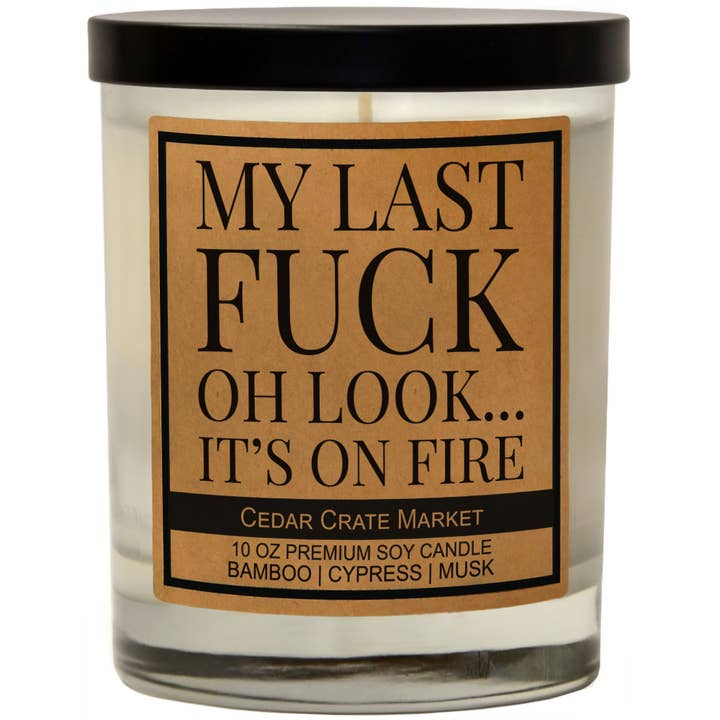 My Last Fuck, Oh Look It's on Fire Soy Candle and other Purchase Wholesale my last. Free Returns & Net 60 Terms on Faire trending on Faire.