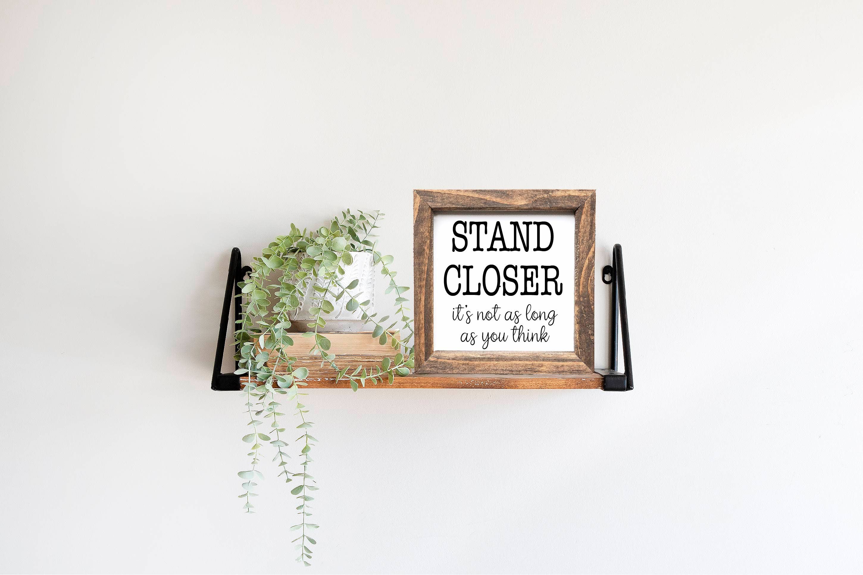 Teele and Co. - Wholesale Bathroom Sign - Stand Closer Funny Bathroom Sign3
